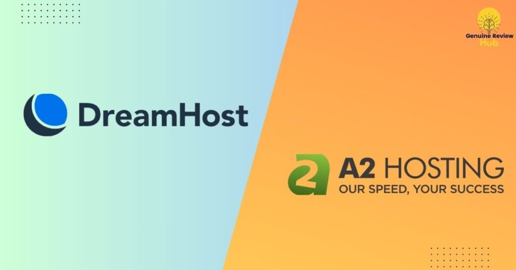 Dreamhost vs. A2Hosting